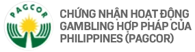 Chung nhận hoạt động gambling hợp pháp của Phillippines PAGCOR